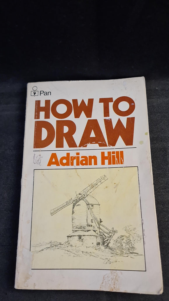 Adrian Hill - How to Draw, Pan Books, 1963, Paperbacks