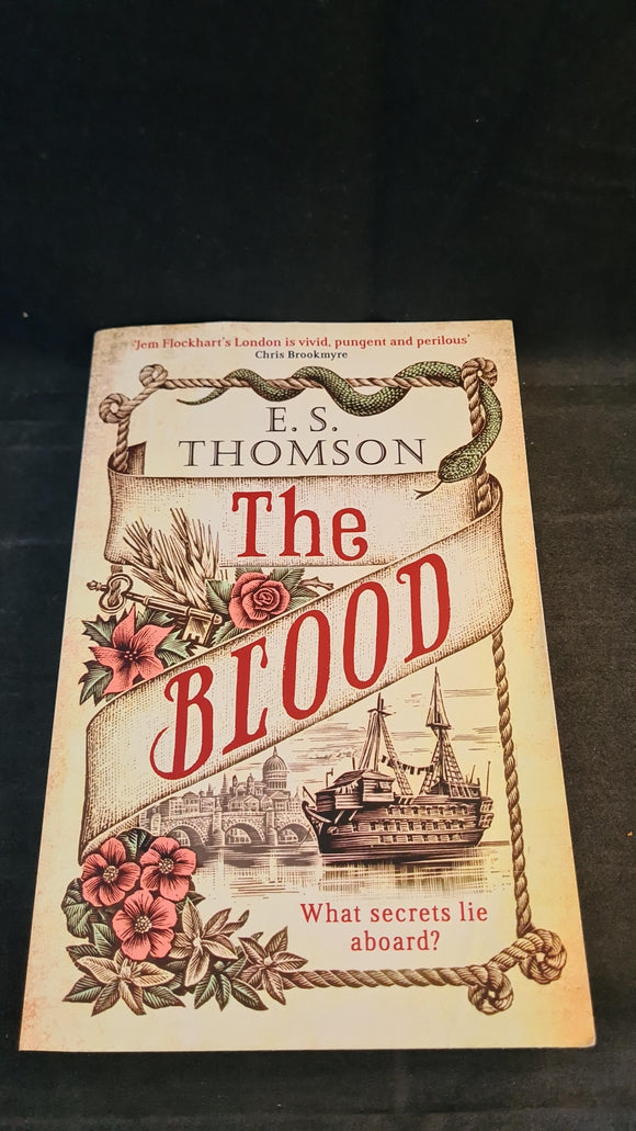 E S Thomson - The Blood, Constable, 2018, Paperbacks
