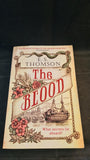 E S Thomson - The Blood, Constable, 2018, Paperbacks