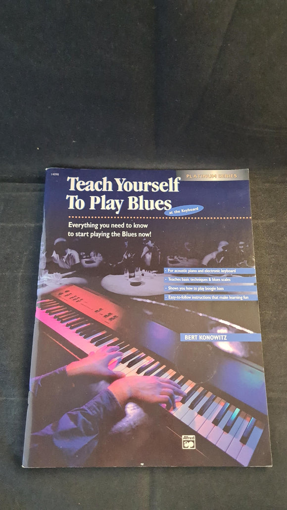 Bert Konowitz - Teach Yourself To Play Blues at the keyboard, Alfred Publishing, 1996