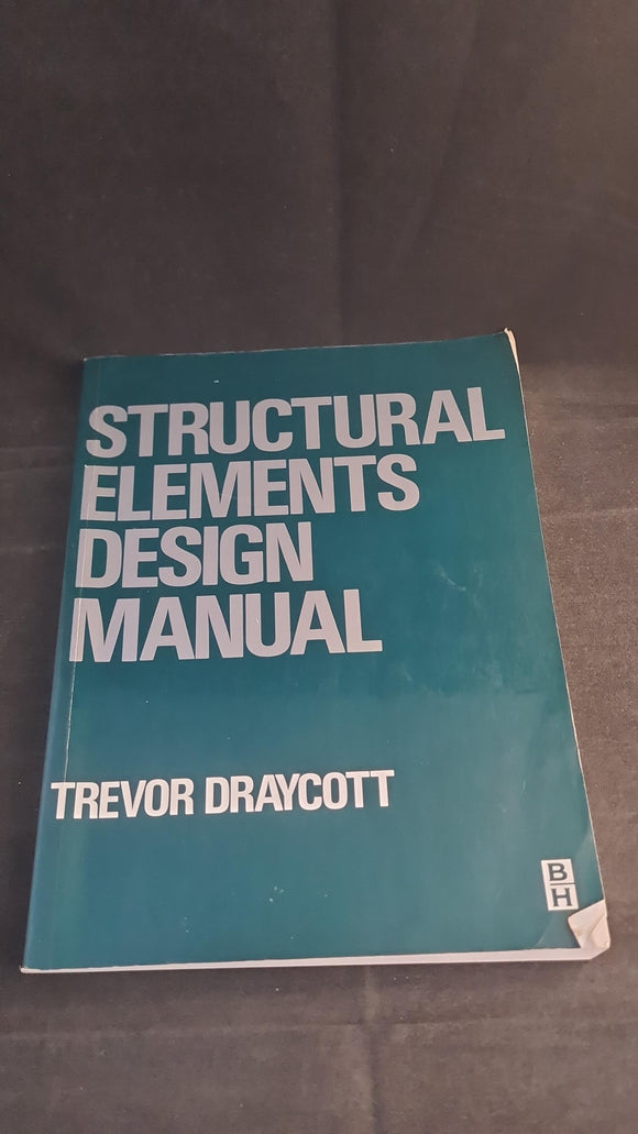 Trevor Draycott - Structural Elements Design Manual, Butterworth, 2000
