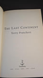 Terry Pratchett - The Last Continent, Doubleday, 1998