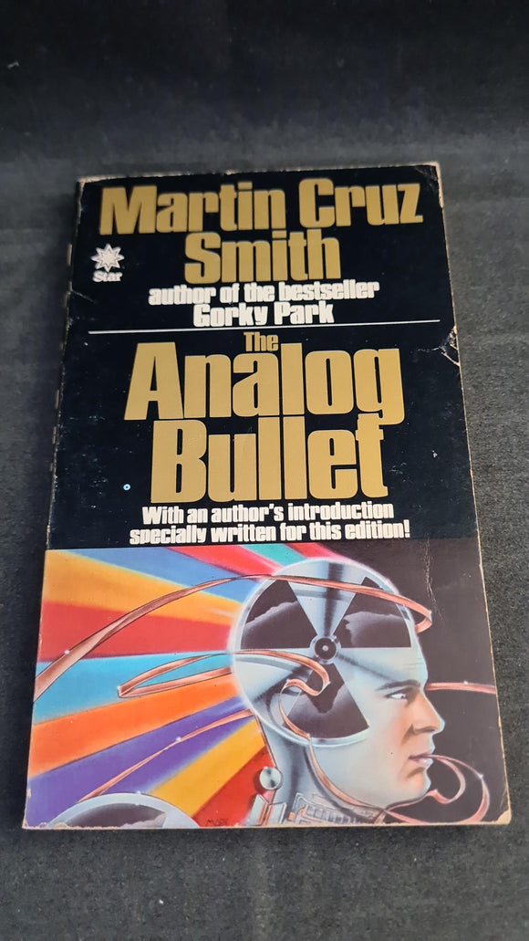 Martin Cruz Smith - The Analog Bullet, Star Book, 1982, Paperbacks