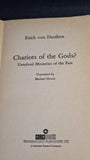 Erich Von Daniken - Chariots of the Gods? Corgi Books, 1971, Paperbacks