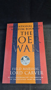 Field Marshal Lord Carver - The Boer War, Pan Books, 2000, Paperbacks