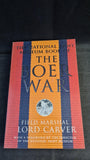Field Marshal Lord Carver - The Boer War, Pan Books, 2000, Paperbacks
