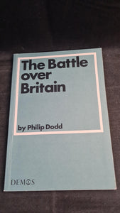 Philip Dodd - The Battle over Britain, Demos, 1995