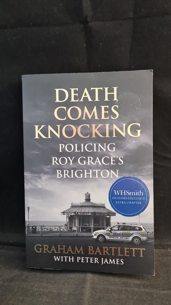 Graham Bartlett - Death Comes Knocking, Pan Books, 2016, Paperbacks