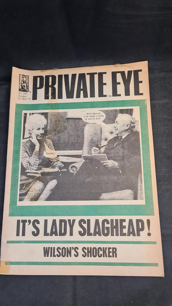 Private Eye Magazine Number 325 Friday 31 May 1974