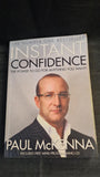 Paul McKenna - Instant Confidence, Bantam Press, 2006, Paperbacks