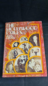 John Baxter - The Hollywood Exiles, Macdonald, 1976