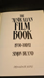 Simon Brand - The Australian Film Book, Dreamweaver Books, 1985
