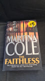 Martina Cole - The Faithless, Headline, 2011