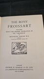 Madalen Edgar - The Boys' Froissart, George G Harrap, no date