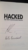 Kate Baucherel - Hacked, The First Simcavalier Trilogy, 2024, First Edition, Signed