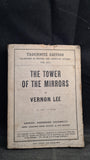 Vernon Lee - The Tower of The Mirrors, Tauchnitz Edition, 1922