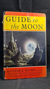 Patrick Moore - Guide To The Moon, Eyre & Spottiswoode, 1953