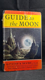 Patrick Moore - Guide To The Moon, Eyre & Spottiswoode, 1953