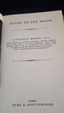 Patrick Moore - Guide To The Moon, Eyre & Spottiswoode, 1953