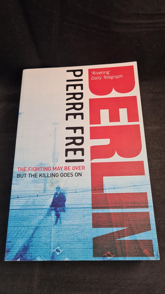Pierre Frei - Berlin, Atlantic Books, 2006, Paperbacks