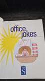 Office Jokes, W H Smith, 2003, Paperbacks