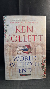 Ken Follett - World Without End, Macmillan, 2007