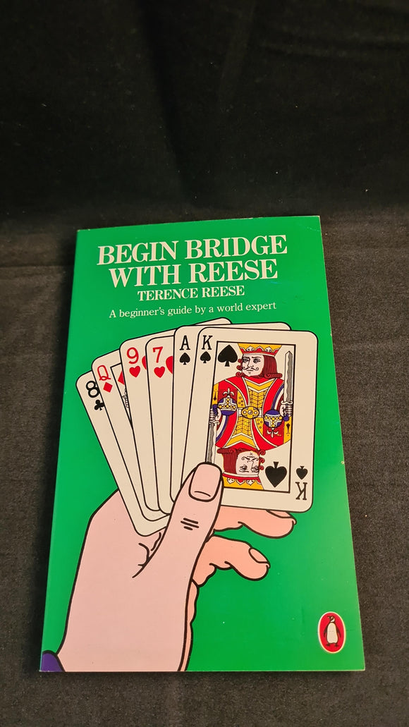 Terence Reese - Begin Bridge with Reese, Penguin Books, 1981, Paperbacks