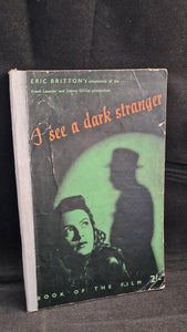 Warwick Mannon - I See A Dark Stranger, World Film Publications, 1946, First Edition