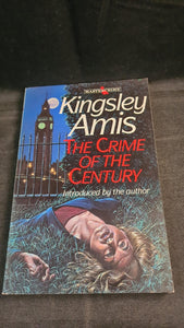 Kingsley Amis - The Crime Of The Century, J M Dent, 1987, Paperbacks
