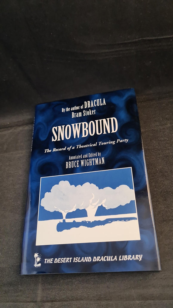Bram Stoker - Snowbound, Desert Island Books, 2000