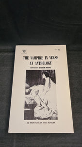 Steven Moore - The Vampire In Verse, An Anthology, Dracula Press, 1985, First Printing