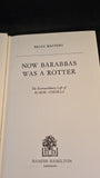 Brian Masters - Now Barabbas Was A Rotter, Life of Marie Corelli, Hamish Hamilton, 1978