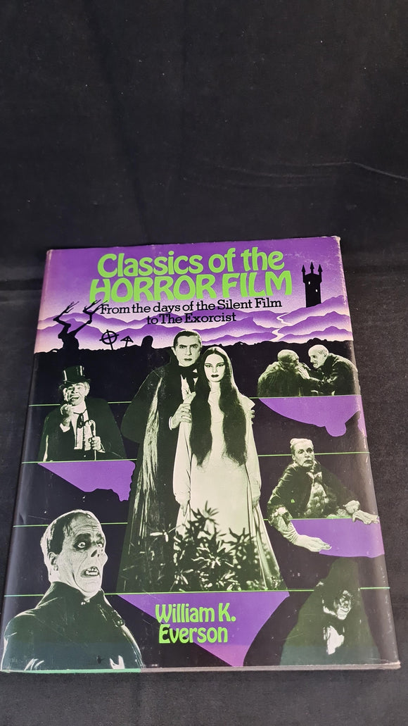 William K Everson - Classics of the Horror Film, Citadel Press, 1974, First, Inscribed, Signed