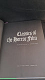 William K Everson - Classics of the Horror Film, Citadel Press, 1974, First, Inscribed, Signed