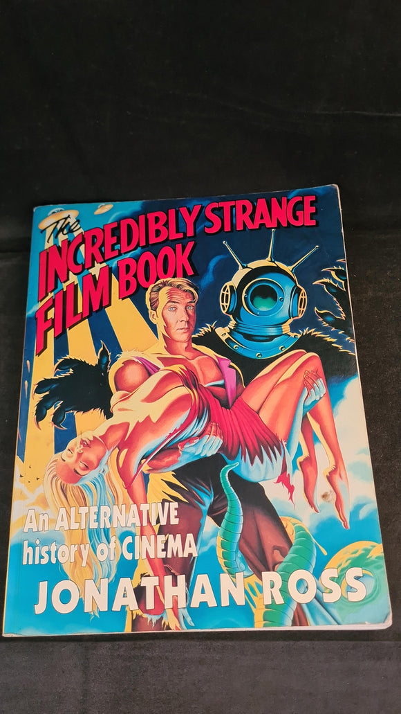 Jonathan Ross - The Incredibly Strange Film Book, Simon Schuster, 1993