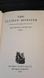 Maurice Burton - The Elusive Monster, Rupert Hart-Davis, 1961