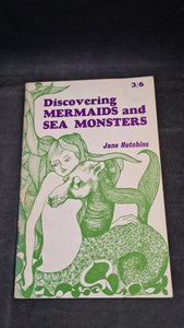 Jane Hutchins - Discovering Mermaids and Sea Monsters, Shire Publications, 1968