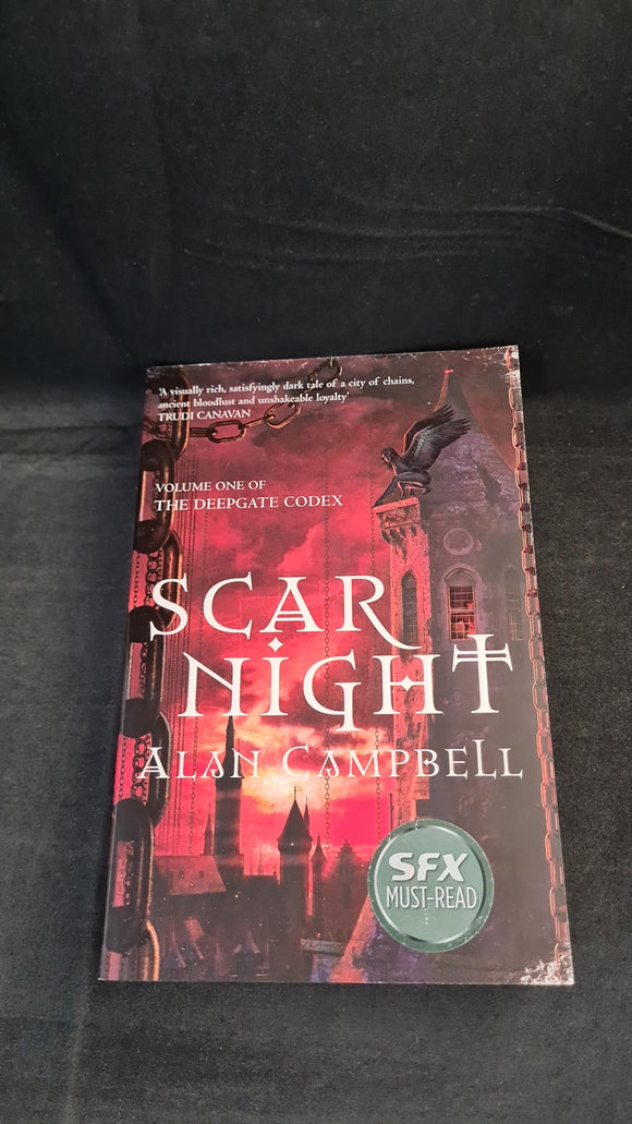 Alan Campbell - Scar Night, The Deepgate Codex Volume 1, TOR, 2007, Paperbacks