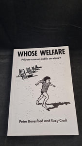 Peter Beresford - Whose Welfare, Private care or public services? Lewis Cohen Studies, 1986