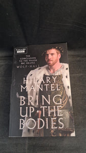 Hilary Mantel - Bring Up The Bodies, Fourth Estate, 2015, Paperbacks