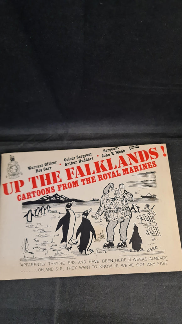 Roy Carr - Cartoons From The Royal Marines - Up The Falklands! Blandford Press, 1982