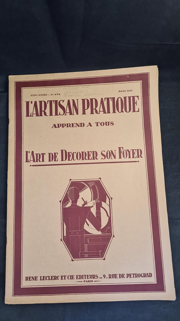 L'Artisan Pratique Number 273 March 1932, The Art of Decorating your Home, French