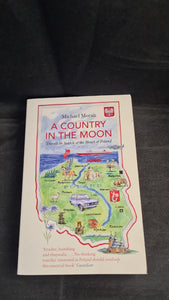 Michael Moran - A Country In The Moon, Granta Books, 2009, Paperbacks