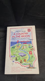 Michael Moran - A Country In The Moon, Granta Books, 2009, Paperbacks
