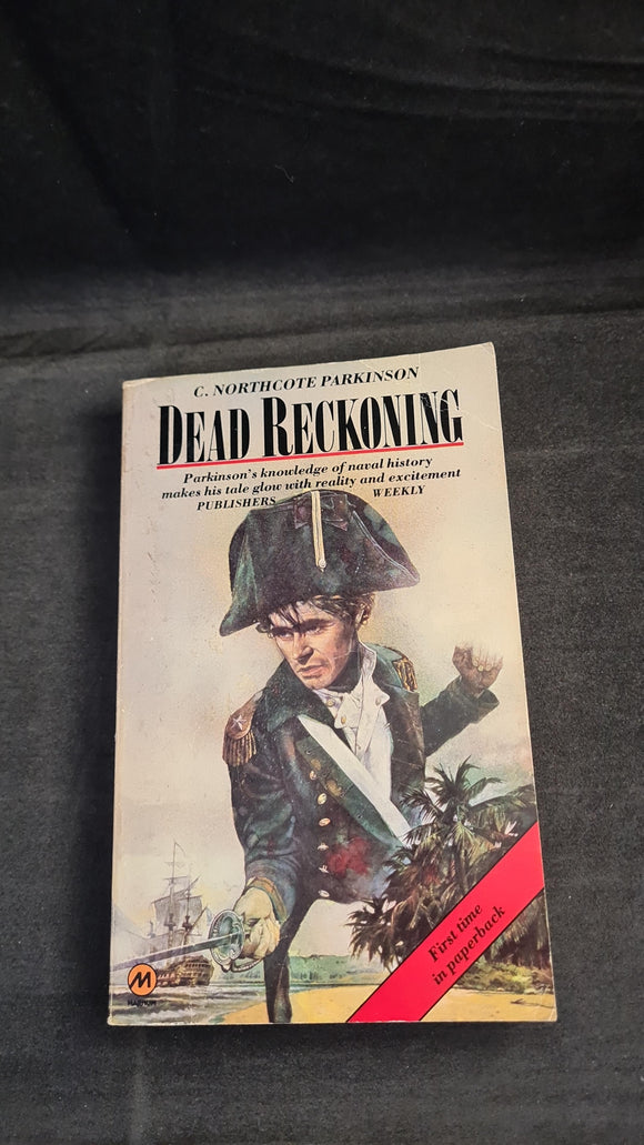 C Northcote Parkinson - Dead Reckoning, Magnum Books, 1980, Paperbacks