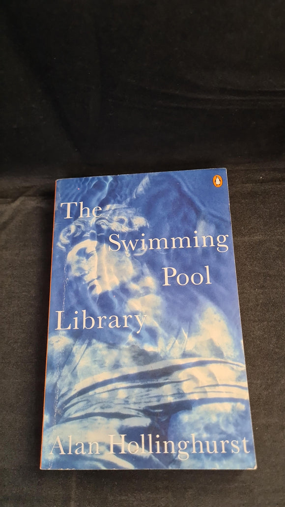 Alan Hollinghurst - The Swimming-Pool Library, Penguin Books, 1988, Paperbacks