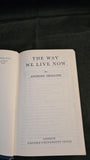 Anthony Trollope - The Way We Live Now, Oxford University Press, 1962