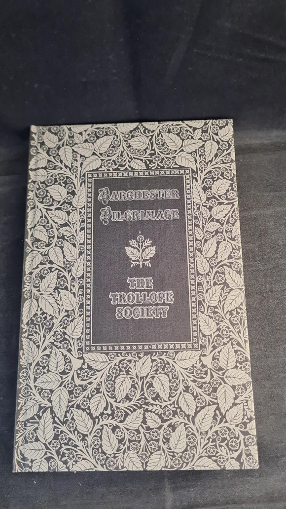 Ronald A Knox - Barchester Pilgrimage, Trollope Society