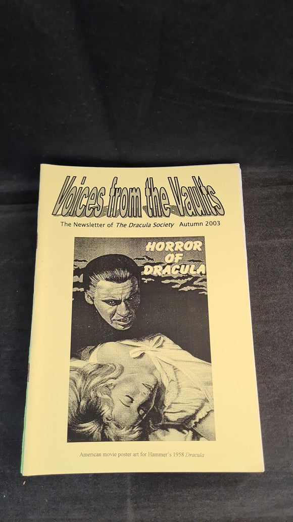 Voices from the Vaults - Newsletter of The Dracula Society, Autumn 2003