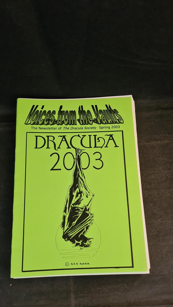 Voices from the Vaults - Newsletter of The Dracula Society, Spring 2003